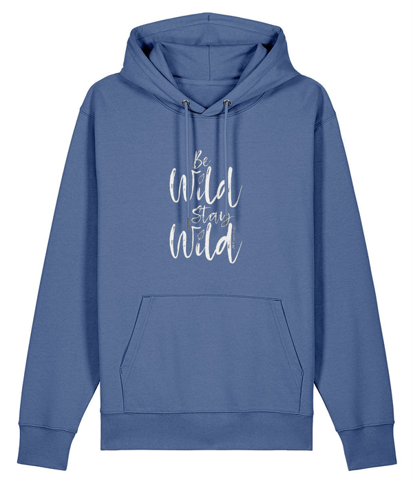 ‘BE WILD STAY WILD’ Classic Bright Blue Hoodie. Unisex/Men/Women. Made with Certified GOTS Organic Cotton. Printed in UK with water-based Inks. Sustainable Eco-friendly Clothing. Original Illustration by Artfully/Wild.