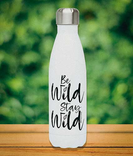 BE WILD STAY WILD Stainless Steel Water Bottle 500ml