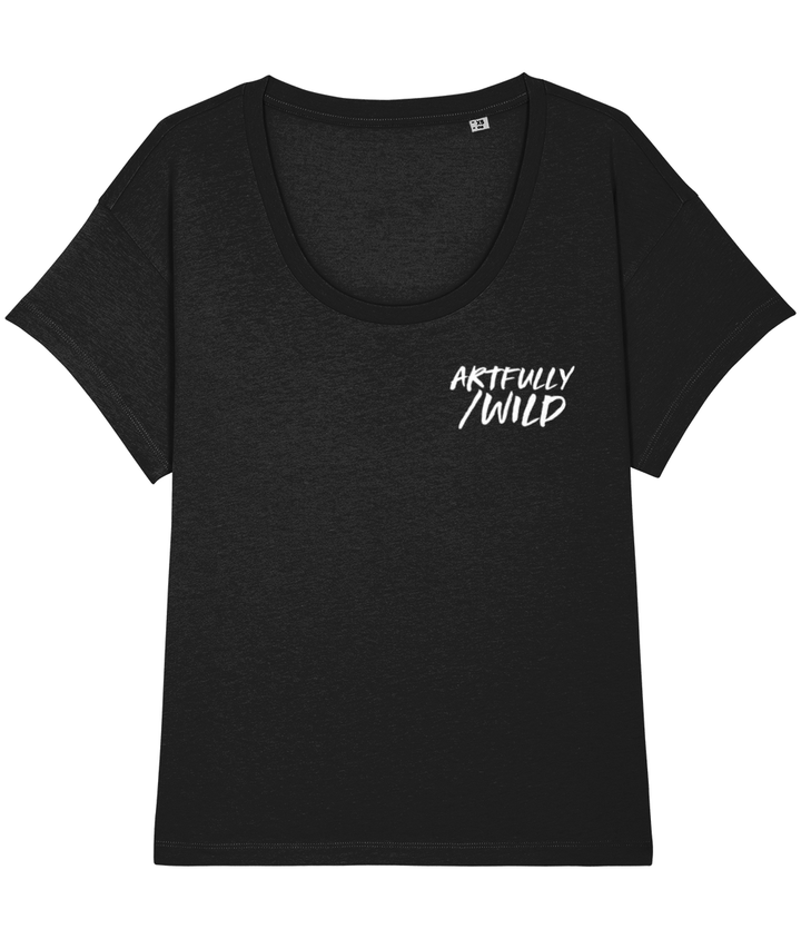 ‘ARTFULLY/WILD’ motif Women's Black Chiller T-Shirt. Eco-friendly organic cotton. White slogan print with water-based inks. Original Design by Artfully Wild.