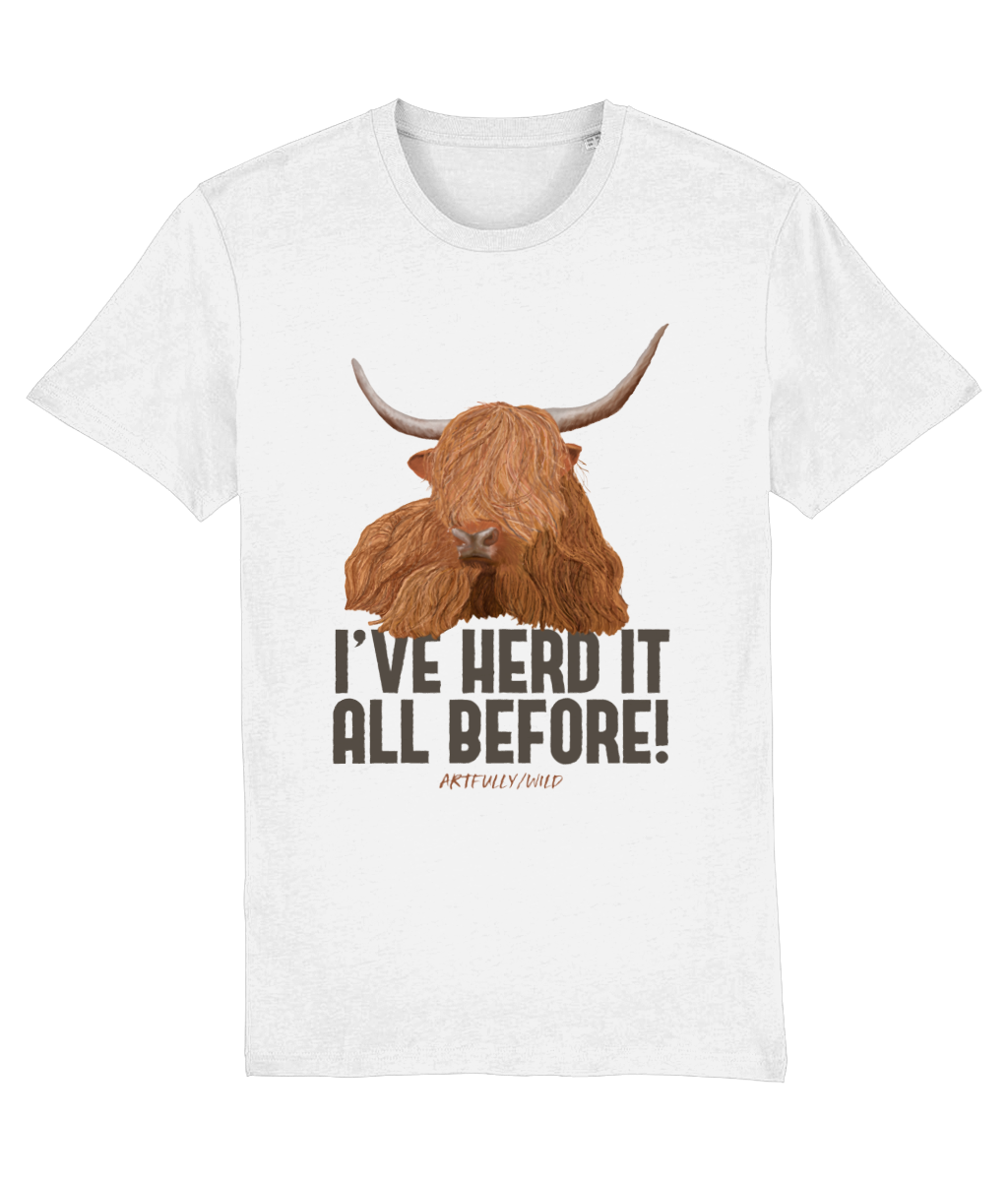 'HERD IT' HIGHLAND COW Print on White Organic T-Shirt. Unisex/Women/Men. Original Illustration by Artfully/Wild. Printed with water-based inks in the UK for wildlife lovers.