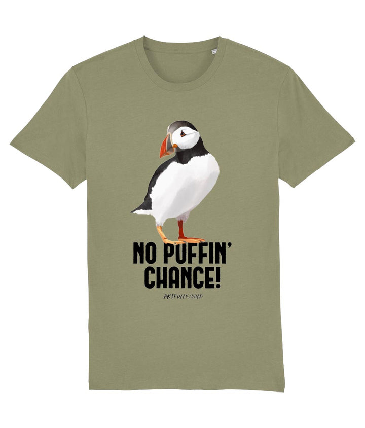 'NO PUFFIN CHANCE' Print on Sage Green Organic T-Shirt made with Organic Cotton.. Unisex/Women/Men. Original Illustration by Artfully/Wild. Printed with water-based inks in the UK for wildlife lovers.