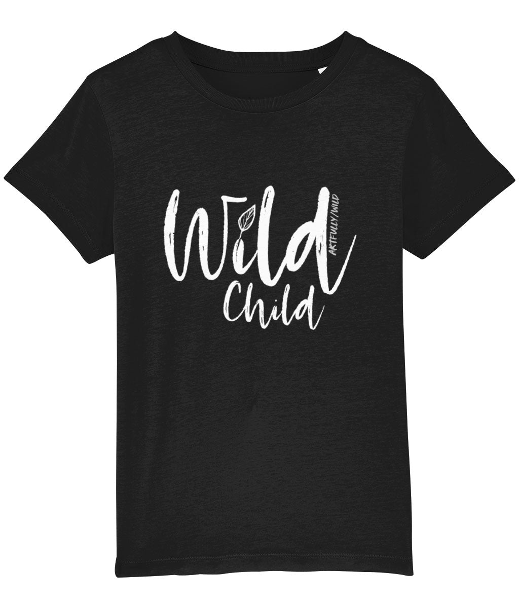 ‘WILD CHILD’ Kids Organic Black T-Shirt for Boys & Girls. White slogan print with water-based inks. Original Design by Artfully Wild.