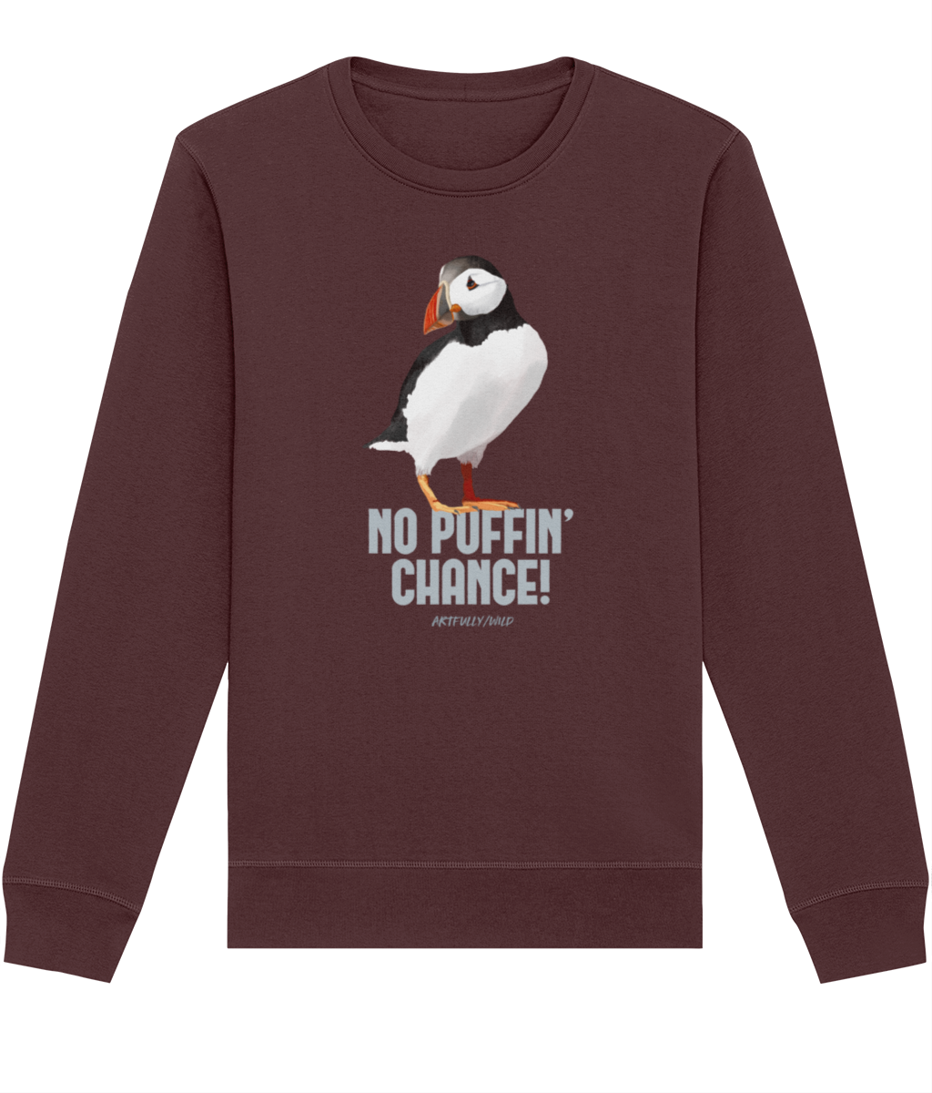 NO PUFFIN CHANCE Organic Classic Sweatshirt [UNISEX]